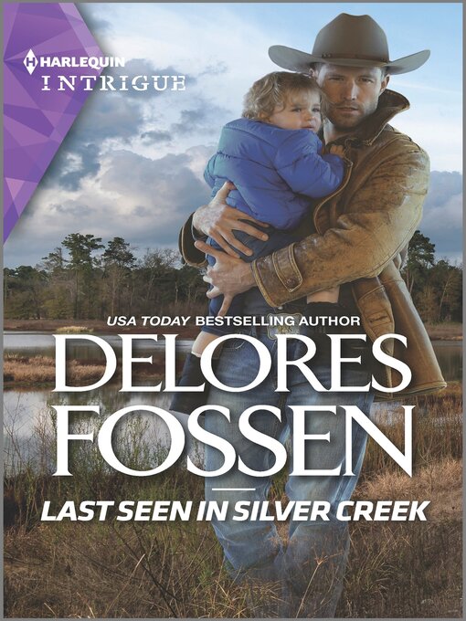Title details for Last Seen in Silver Creek by Delores Fossen - Available